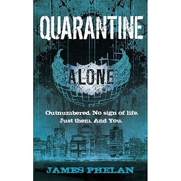 Alone - Quarantine, James Phelan