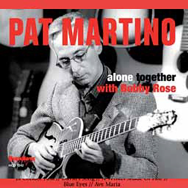 Alone Together, Pat Martino