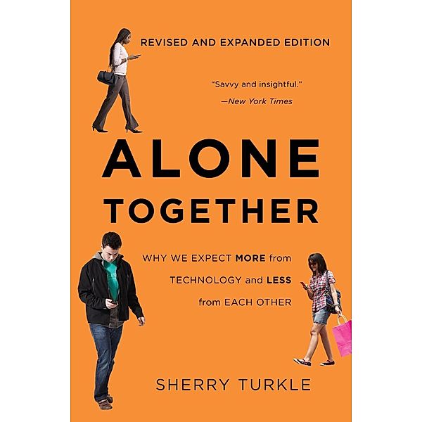 Alone Together, Sherry Turkle