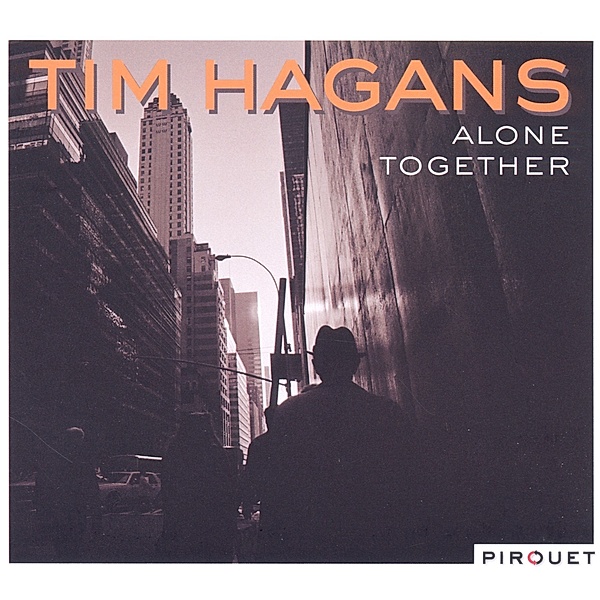 Alone Together, Tim Hagans
