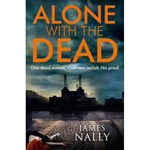 Alone with the Dead, James Nally