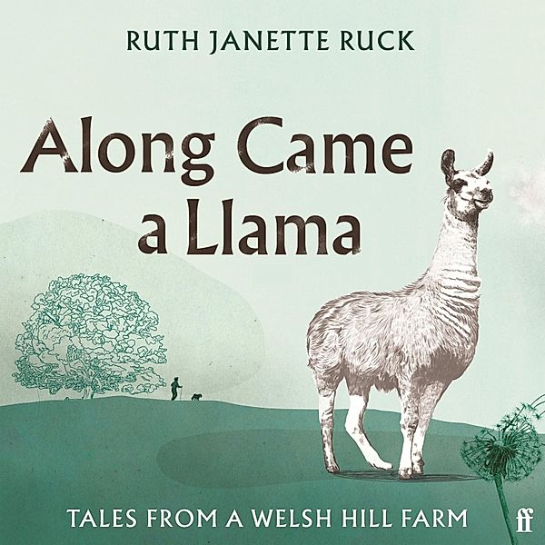 Along Came a Llama, Ruth Janette Ruck