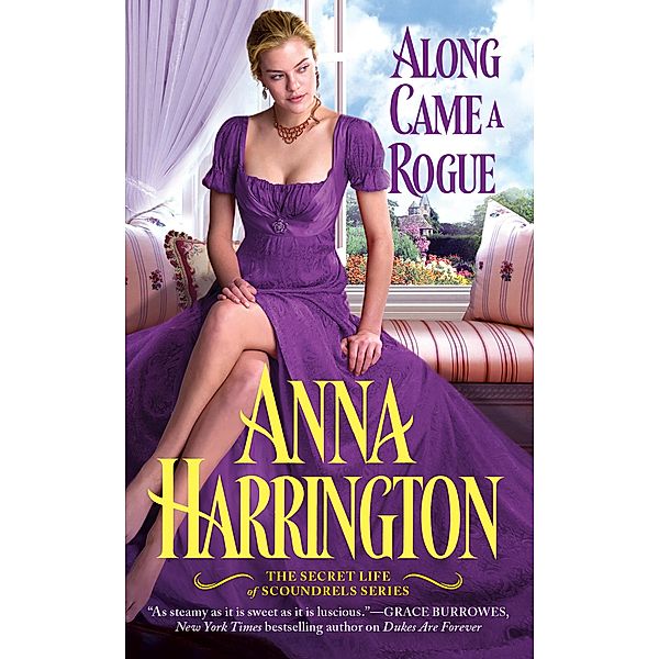 Along Came a Rogue / The Secret Life of Scoundrels Bd.2, Anna Harrington