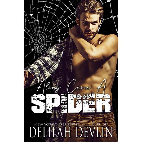 Along Came a Spider, Delilah Devlin