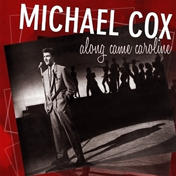 Along Came Caroline, Michael Cox