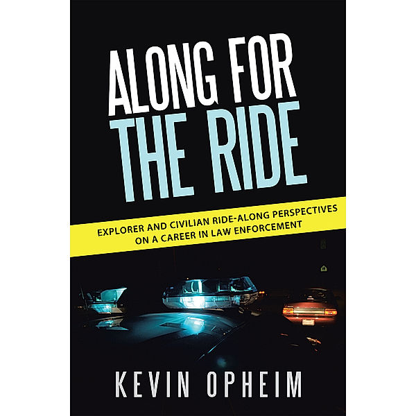 Along for the Ride, Kevin Opheim