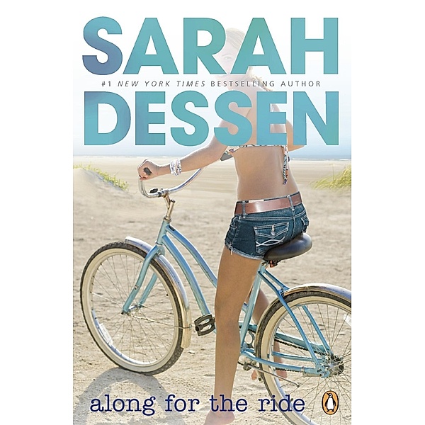 Along for the Ride, Sarah Dessen