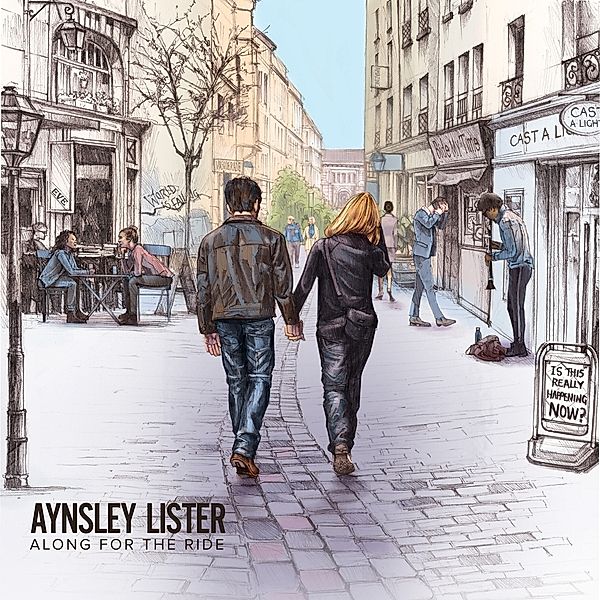 Along For The Ride, Aynsley Lister