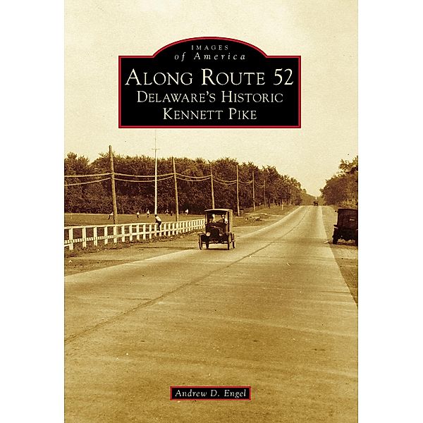 Along Route 52, Andrew D. Engel