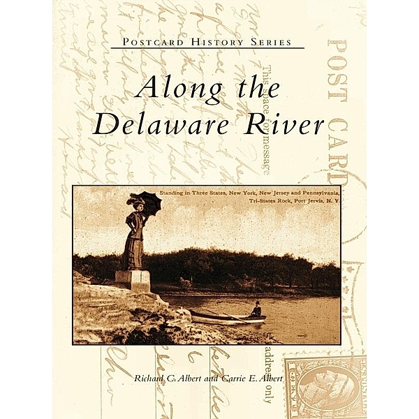 Along the Delaware River, Richard C. Albert