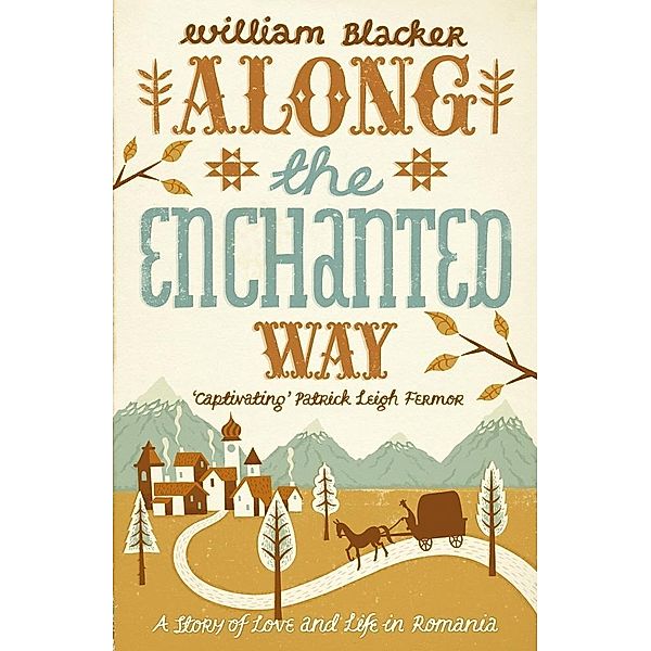 Along the Enchanted Way, William Blacker