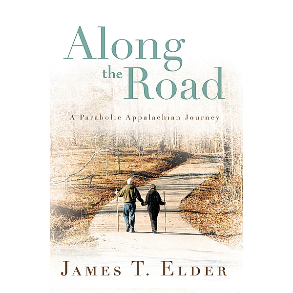 Along the Road, James T. Elder