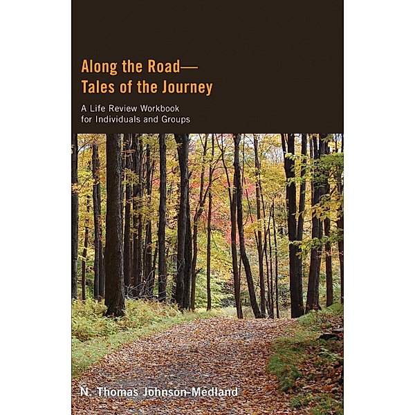 Along the Road-Tales of the Journey, N. Thomas Johnson-Medland