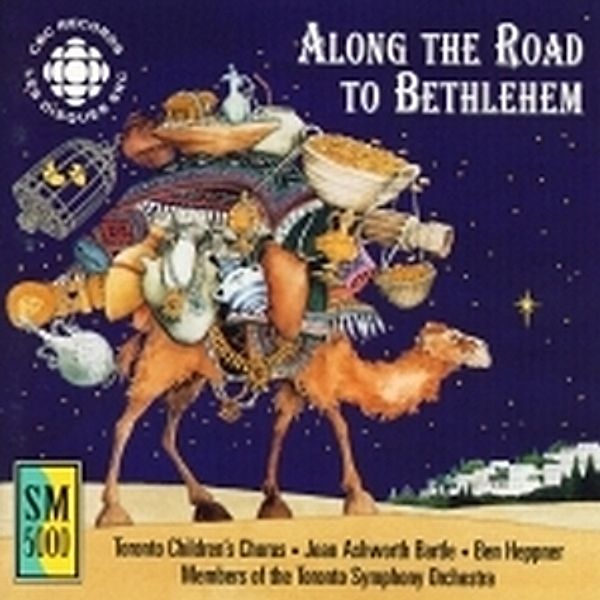 Along The Road To Bethlehem, Ben & Toronto Symphony Heppner, Children's Chorus