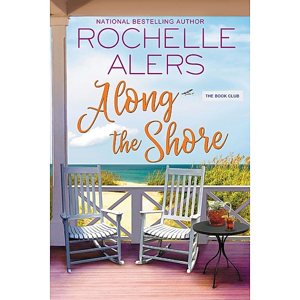 Along the Shore / The Book Club Bd.3, Rochelle Alers