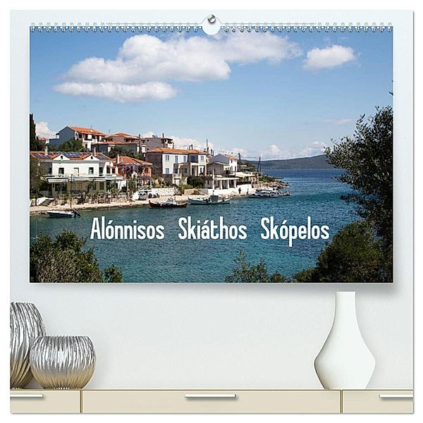 Alónnisos, Skiáthos, Skópelos (hochwertiger Premium Wandkalender 2024 DIN A2 quer), Kunstdruck in Hochglanz, Winfried Rusch - www.w-rusch.de