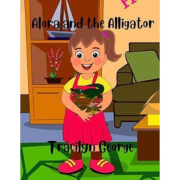 Alora and the Alligator, Tracilyn George