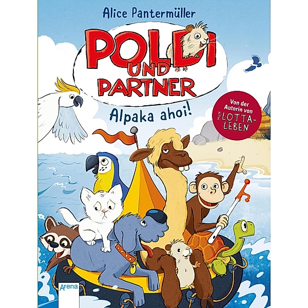 Alpaka ahoi! / Poldi und Partner Bd.3, Alice Pantermüller
