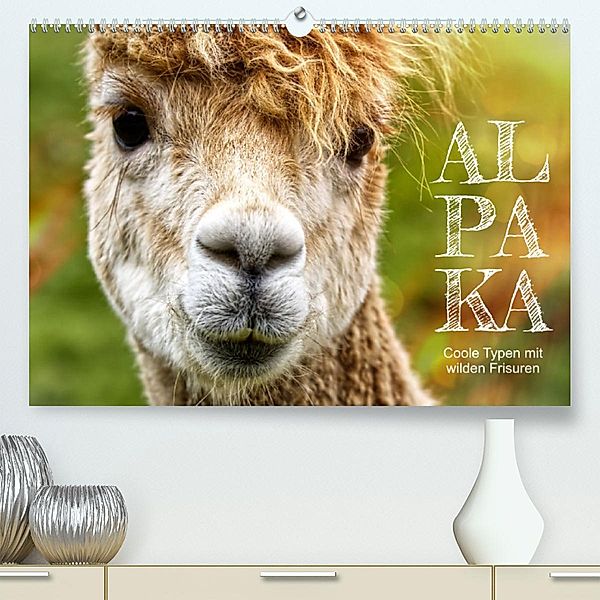 Alpaka, coole Typen mit wilden Frisuren (Premium, hochwertiger DIN A2 Wandkalender 2023, Kunstdruck in Hochglanz), Sabine Löwer