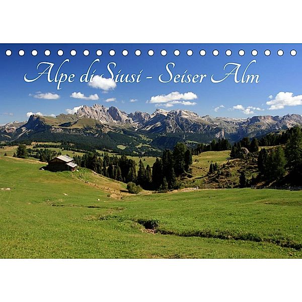 Alpe di Siusi - Seiser Alm (Tischkalender 2023 DIN A5 quer), Steffen Wittmann