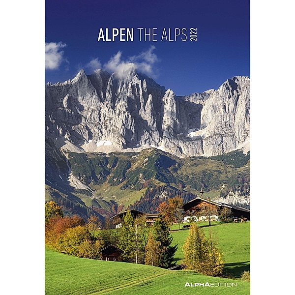 Alpen 2022 - Bild-Kalender 23,7x34 cm - The Alps - Wandkalender - mit Platz für Notizen - Alpha Edition