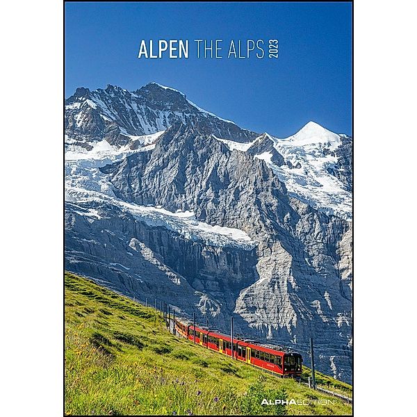 Alpen 2023 - Bild-Kalender 23,7x34 cm - The Alps - Wandkalender - mit Platz für Notizen - Alpha Edition