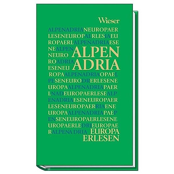 Alpen - Adria, Wolfgang Platzer, Lojze Wieser