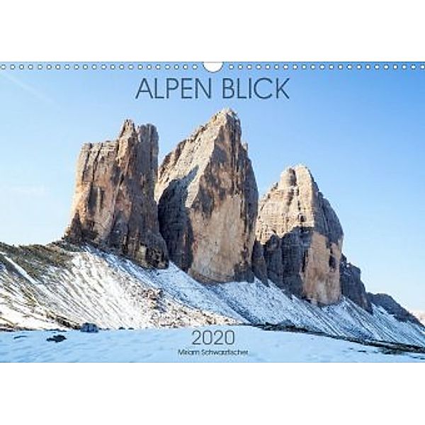 ALPEN BLICK (Wandkalender 2020 DIN A3 quer), Miriam Schwarzfischer