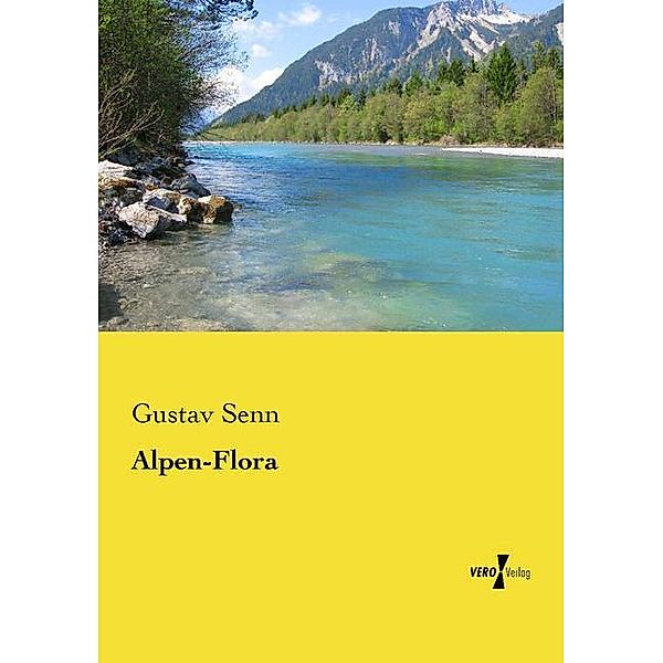 Alpen-Flora, Gustav Senn