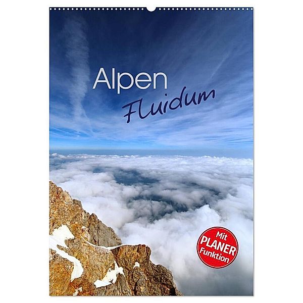 Alpen Fluidum (Wandkalender 2024 DIN A2 hoch), CALVENDO Monatskalender, Stefan Mosert