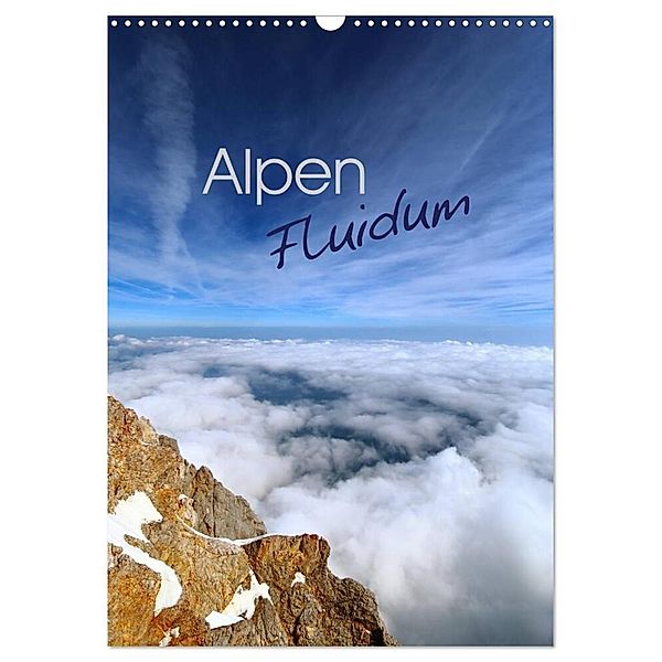 Alpen Fluidum (Wandkalender 2024 DIN A3 hoch), CALVENDO Monatskalender, Stefan Mosert