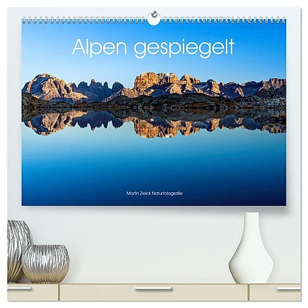 Alpen gespiegelt (hochwertiger Premium Wandkalender 2024 DIN A2 quer), Kunstdruck in Hochglanz, Martin Zwick