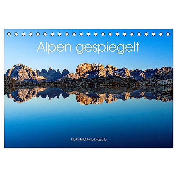 Alpen gespiegelt (Tischkalender 2024 DIN A5 quer), CALVENDO Monatskalender, Martin Zwick