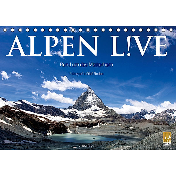 Alpen live - Rund um das Matterhorn (Tischkalender 2019 DIN A5 quer), Olaf Bruhn