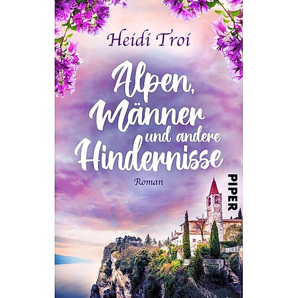 Alpen, Männer und andere Hindernisse, Heidi Troi