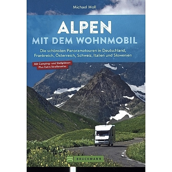 Alpen mit dem Wohnmobil, Michael Moll