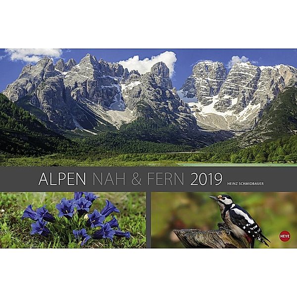 Alpen nah und fern Edition 2019, Heinz Schmidbauer
