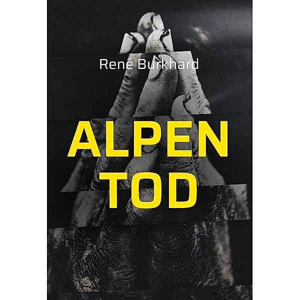 Alpen Tod, René Burkhard