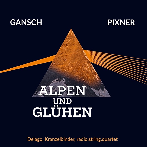 Alpen Und Glühen, Herbert Pixner, Thomas Gansch