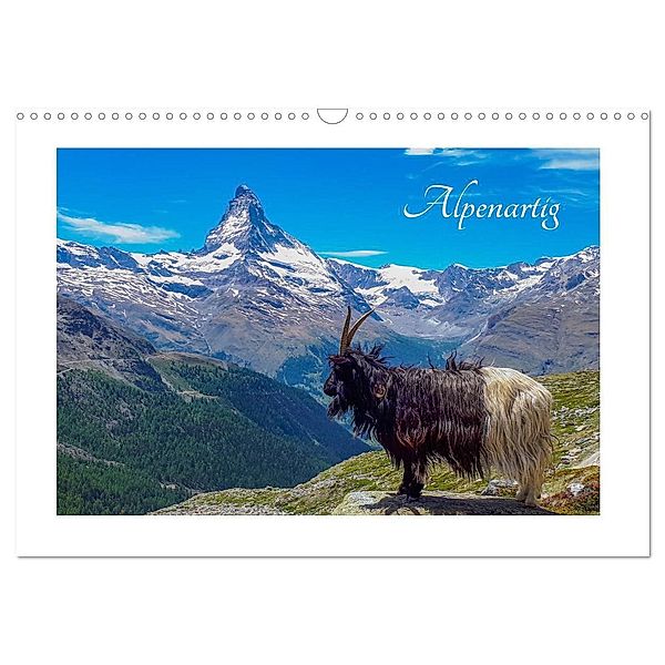 Alpenartig (Wandkalender 2024 DIN A3 quer), CALVENDO Monatskalender, Renaldo Caumont