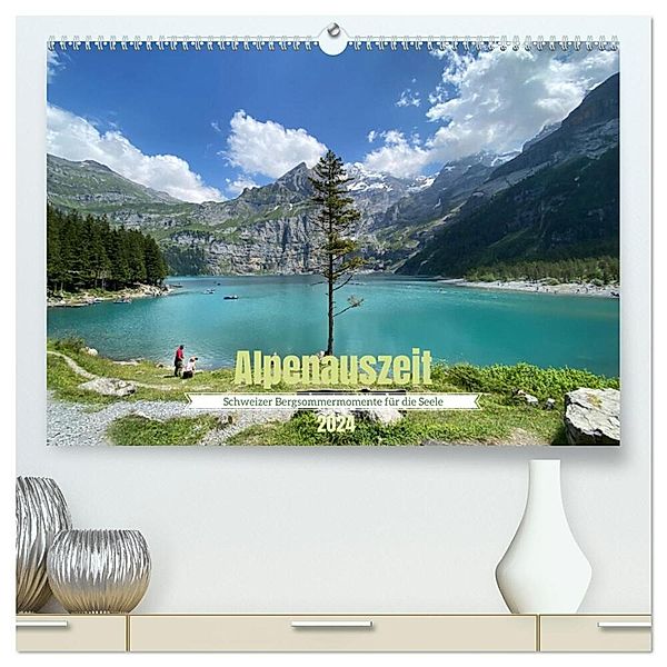 Alpenauszeit - Schweizer Bergsommermomente für die Seele (hochwertiger Premium Wandkalender 2024 DIN A2 quer), Kunstdruck in Hochglanz, Stefanie Preuße