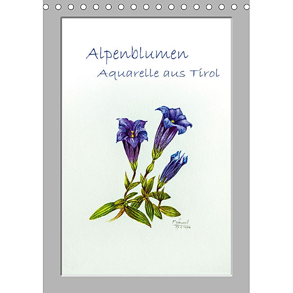 Alpenblumen Aquarelle aus Tirol (Tischkalender 2019 DIN A5 hoch), Peter Überall