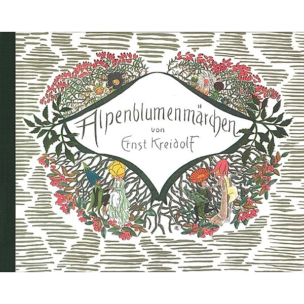 Alpenblumenmärchen, Ernst Kreidolf