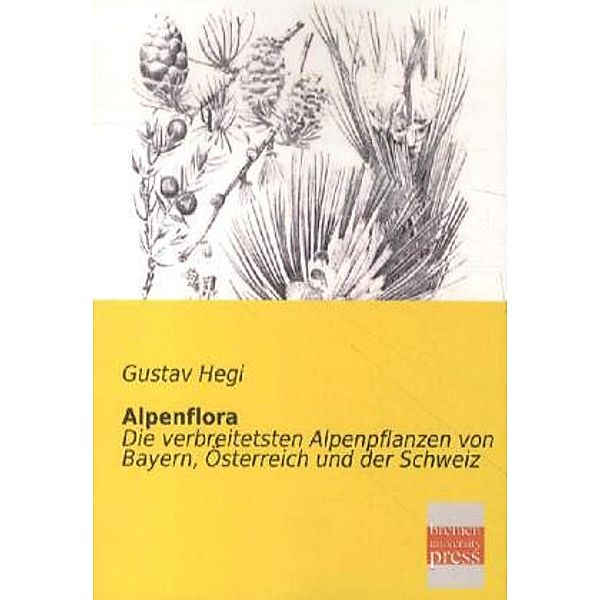 Alpenflora, Gustav Hegi