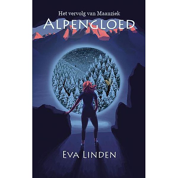 Alpengloed (Maanziek, #2) / Maanziek, Eva Linden