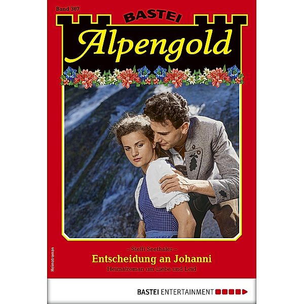 Alpengold 307 / Alpengold Bd.307, Steffi Seethaler