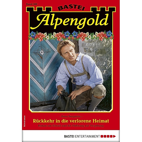 Alpengold 309 / Alpengold Bd.309, Rena Bergstein
