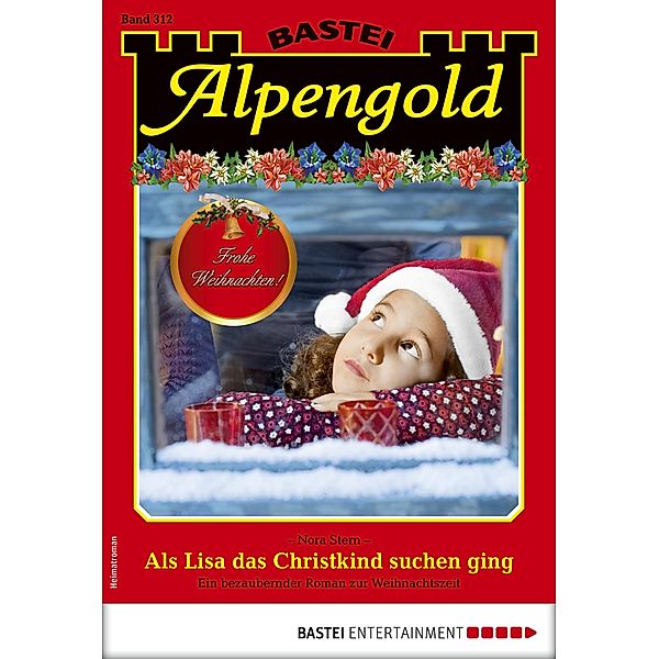 Alpengold 312 / Alpengold Bd.312, Nora Stern