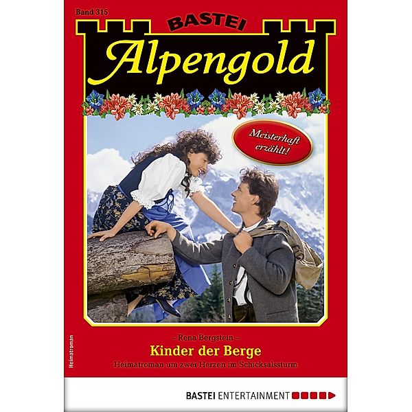 Alpengold 315 / Alpengold Bd.315, Rena Bergstein