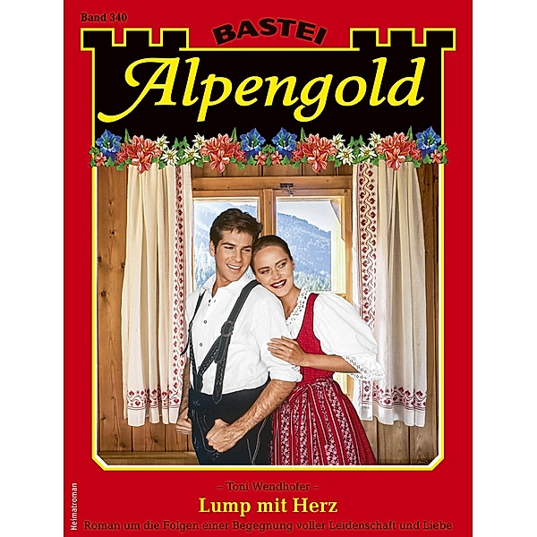 Alpengold 340 / Alpengold Bd.340, Toni Wendhofer